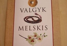 4. Knyga &bdquo;Valgyk, melskis, mylėk&ldquo;