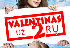 Filmo &bdquo;Valentinas už 2rų&ldquo; plakatas su Agne Jagelavičiūte ir Vidu Petkevičiumi