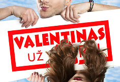 Filmo &bdquo;Valentinas už 2rų&ldquo; plakatas su Vaidu Baumila ir Karina Stungyte