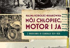 Knyga &bdquo;M&oacute;j chłopiec, motor i ja&ldquo; (&bdquo;Mano vaikinas, motociklas ir a&scaron;&ldquo;)