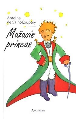 Antoine de Saint-Exupéry „Mažasis princas“ 