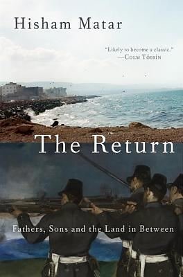 Knygos viršelis/Knyga „The Return: Fathers, Sons and the Land in Between“