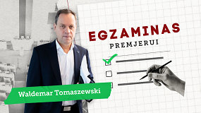 „Egzaminas premjerui“: W.Tomaszewskis – apie bendrą darbą su E.Vaitkumi ir „naują Berlyno sieną“