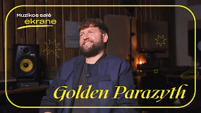 Golden Parazyth apie albumą „Empatijos“, lietuvių kalbą ir grupės pokyčius | Muzikos salė ekrane