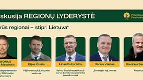 &bdquo;Pilieti&scaron;kumo festivalyje&ldquo; surengta diskusija &bdquo;Stiprūs regionai, stipri Lietuva&ldquo;