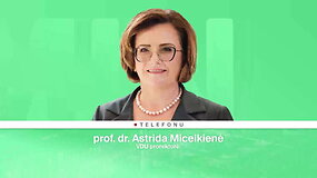 15min pokalbis su VDU prorektore Astrida Miceikiene