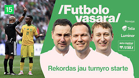 &bdquo;Futbolo vasara&ldquo;: raudonos kortelės, Meksika, Pietų Korėja ir FIFA akibrok&scaron;tai