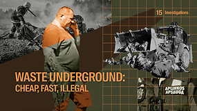 15min Investigations | Waste underground: cheap, fast, illegal