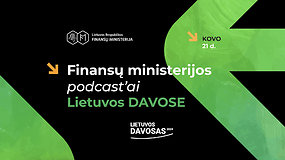 Finansų ministerijos podcast'ai iš Lietuvos DAVOSO 2024