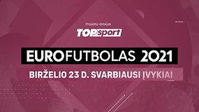 „Eurofutbolas 2021“: birželio 23 d. svarbiausi įvykiai