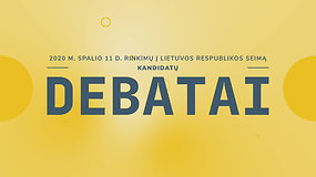 Seimo rinkimų debatai: Karšuvos rinkimų apygarda (III)