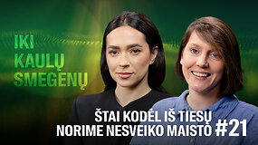 &bdquo;Iki kaulų smegenų&ldquo;: tiesa apie žarnyną &ndash; kodėl i&scaron; tiesų norime nesveiko maisto