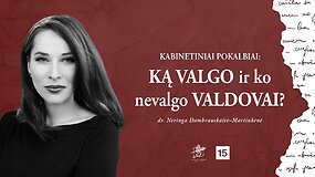 Kabinetiniai pokalbiai: ką valgo ir ko nevalgo valdovai?