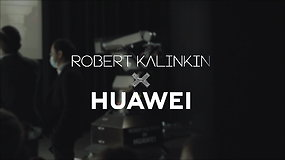 Robertas Kalinkinas ir „Huawei“ naujoje vyrų mados kapsulėje sujungė technologijas ir stilių