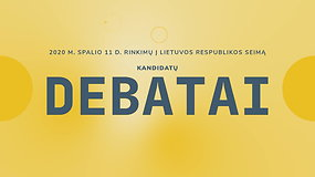 Seimo rinkimų debatai: Centro - Žaliakalnio rinkimų apygarda (I)