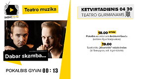 Teatras TV ONL1NE: i&scaron;skirtinis pokalbis su aktoriumi A.Gauču
