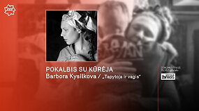 &bdquo;Kino pavasaris&ldquo; 2021: pokalbis su tapytoja, filmo &bdquo;Tapytoja ir vagis&ldquo; veikėja, Barbora Kysilkova