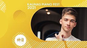 Kaunas piano fest 2021 | Aleksandrs Kalejs