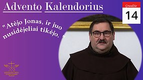 Br. Arūnas Peškaitis OFM komentuoja Evangeliją pagal Matą (Mt 21, 28–32)