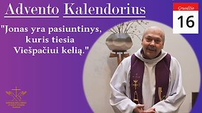 Br. Jonas Jurgis Šileika OFM komentuoja Evangeliją pagal Luką (Lk 7, 24 –30)