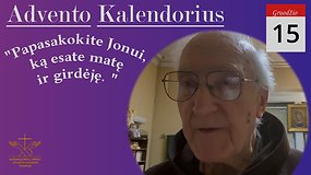 Br. Jonas Bacevičius OFM komentuoja Evangeliją pagal Luką (Lk 7, 19–23)