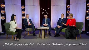 Pokalbiai prie Vilnelės. XIV laida. Diskusija „Regionų kultūra“