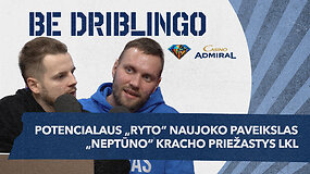 T.J.Shortsas 2.0 &bdquo;Ryte&ldquo;, aliarmas &bdquo;Neptūne&ldquo; ir A.Trinchieri pasakos | &bdquo;Be driblingo Casino Admiral&ldquo;