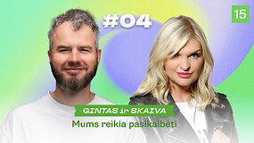 MUMS REIKIA PASIKALBĖTI: Nejaukiausios gyvenimo akimirkos. Ne laiku pagadintas oras, pasimatymų nesusipratimai ir suaugusiųjų žaislai &scaron;uns nasruose