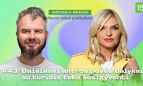 MUMS REIKIA PASIKALBĖTI. Baisiausi antros pusės dalykai su kuriais teko susigyventi