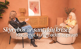 NE NUO PIRMADIENIO. Skyrybos ar santykių krizė?