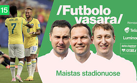 &bdquo;Futbolo vasara&ldquo;: brazilai, &scaron;veicarai ir pirma atkrintamųjų pora