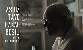 Dokumentinis filmas &bdquo;A&scaron; už tave pakalbėsiu&ldquo;