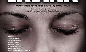 Panevėžio Juozo Miltinio dramos teatre &ndash; spektaklio &bdquo;Lavina&ldquo; premjera