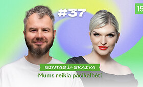 MUMS REIKIA PASIKALBĖTI. Sugadintos atostogos
