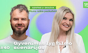 MUMS REIKIA PASIKALBĖTI. Kai gyvenimas lyg filmo scenarijus