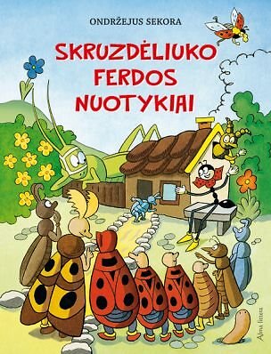 Leidyklos nuotr./„Skruzdėliuko Ferdos nuotykiai“