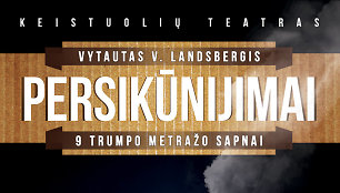 Keistuolių teatro „Persikūnijimai“