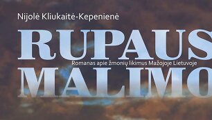 Knyga &bdquo;Rupaus malimo&ldquo;