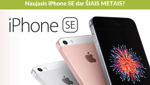 &bdquo;Apple&ldquo; ruo&scaron;iasi pristatyti naują &bdquo;iPhone SE&ldquo; (2017)
