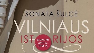 Sonata &Scaron;ulcė &bdquo;Vilniaus istorijos&ldquo;