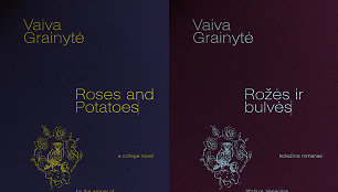 Vaivos Grainytės romanas „Rožės ir bulvės“ pasiekė knygynus