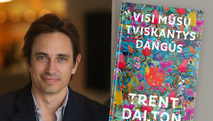 Trentas Daltonas ir &bdquo;Visi mūsų tviskantys dangūs&ldquo;