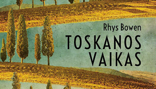 Rhys Bowen &bdquo;Toskanos vaikas&ldquo;