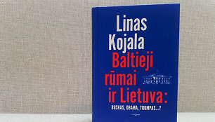 Linas Kojala „Baltieji rūmai ir Lietuva: Bushas, Obama, Trumpas..?“