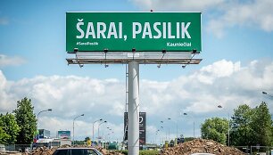 Reklama Kaune: &bdquo;&Scaron;arai, pasilik&ldquo;