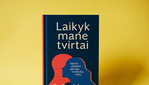  „Laikyk mane tvirtai“