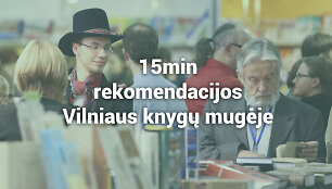15min rekomendacijos Vilniaus knygų mugėje