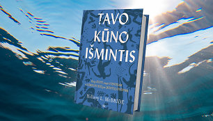 „Tavo kūno išmintis“