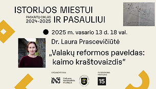 dr-lauros-prasceviciutes-paskaita-valaku-reformos-paveldas-kaimo-krastovaizdis