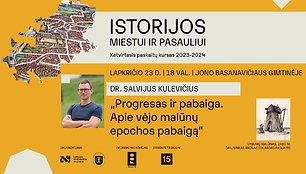 dr-salvijaus-kuleviciaus-paskaita-progresas-ir-pabaiga-apie-vejo-malunu-epochos-pabaiga-6554dfd7ed8f0